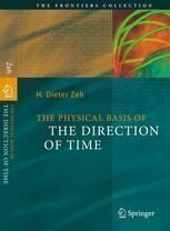 {pdf} The Physical Basis of the Direction of Time Professor Dr. H. Dieter Zeh (auth.)