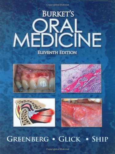 {PDF} Burket's Oral Medicine, 11th Edition Martin Greenberg, Michael Glick, Jonathan A. Ship