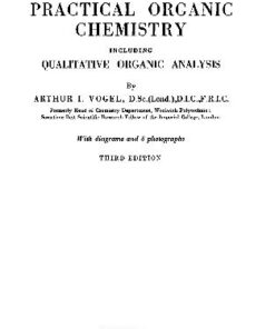 [PDF] A Text-book of Practical Organic Chemistry Including Qualitative Organic Analysis. Third Edition Arthur Israel Vogel
