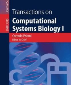 {pdf} Transactions on Computational Systems Biology I Manuel G?mez, Ram?n Alonso-Allende (auth.), Corrado Priami (eds.)