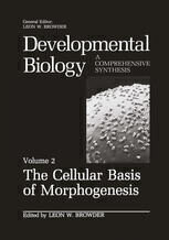 [PDF] The Cellular Basis of Morphogenesis S. Robert Hilfer, Robert L. Searls (auth.), Leon W. Browder (eds.)