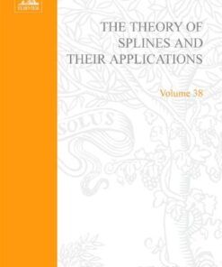 {PDF} The Theory of Splines and Their Applications J.H. Ahlberg, E.N. Nilson and J.L. Walsh (Eds.)