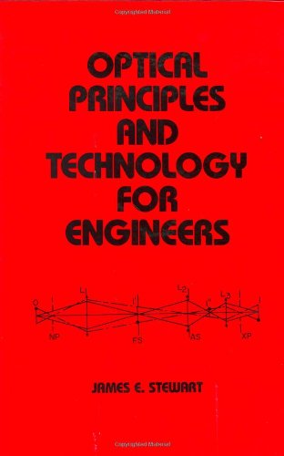 [PDF] Optical Principles and Technology for Engineers James Stewart