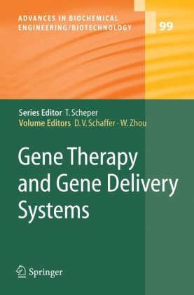 [PDF] Gene Therapy and Gene Delivery Systems David V. Schaffer, Weichang Zhou (auth.), David V. Schaffer, Weichang Zhou (eds.)