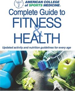 [PDF] ACSM's Complete Guide to Fitness & Health 2nd Edition Barbara Bushman, American College of Sports Medicine