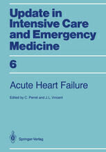 [PDF] Acute Heart Failure S. M. Ayres (auth.), Dr. Claude Perret, Dr. Jean Louis Vincent (eds.)