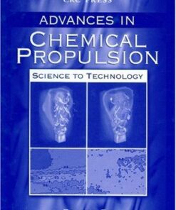 {PDF} Advances in Chemical Propulsion: Science to Technology (Environmental Gabriel D. Roy