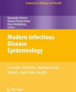 {pdf} Modern Infectious Disease Epidemiology: Concepts, Methods, Mathematical Models, and Public Health Paulo Pinheiro, Colin D. Mathers, Alexander Kr?mer (auth.), Alexander Kr?mer, Mirjam Kretzschmar, Klaus Krickeberg (eds.)