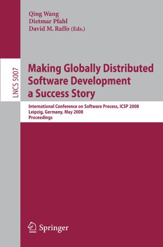 {PDF} Making Globally Distributed Software Development a Success Story: International Conference on Software Process, ICSP 2008 Leipzig, Germany, May 10-11, 2008 Proceedings P?r J. ?gerfalk, Brian Fitzgerald, Helena Holmstr?m Olsson, Eoin ? Conch?ir (auth.), Qing Wang, Dietmar Pfahl, David M. Raffo (eds.)