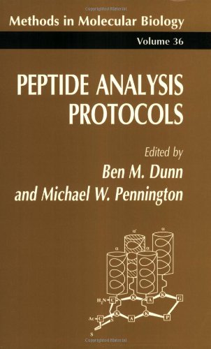 {PDF} Peptide Analysis Protocols Ben M. Dunn, Michael W. Pennington