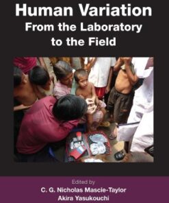 {pdf} Human Variation: From the Laboratory to the Field (Society for the Study of Human Biology) C.G. Nicholas Mascie-Taylor, Akira Yasukouchi, Stanley Ulijaszek
