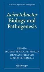 [PDF] Acinetobacter Biology and Pathogenesis Eug?nie Bergogne-B?r?zin (auth.), Mauro Bendinelli, Herman Friedman, Eug?nie Bergogne-B?r?zin (eds.)