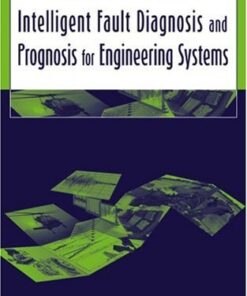 [PDF] Intelligent Fault Diagnosis and Prognosis for Engineering Systems George Vachtsevanos, Frank L. Lewis, Michael Roemer, Andrew Hess, Biqing Wu