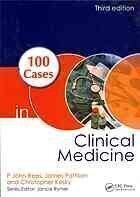 [PDF] 100 Cases in Clinical Medicine P John Rees, James M. Pattison, Christopher Kosky