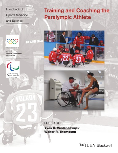 [PDF] Training and coaching the paralympic athlete Thompson, Walter R.; Vanlandewijck , Yves C