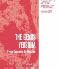 {PDF} The Genus Yersinia: From Genomics to Function Nicholas R. Thomson, Michael B. Prentice, Brendan W. Wren, Sarah Howard (auth.), Robert D. Perry, Jacqueline D. Fetherston (eds.)