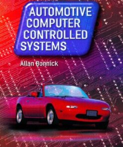 [PDF] Automotive Computer Controlled Systems (Automobile Electronics Referex Engineering) Allan W. M. Bonnick