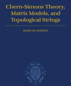 [pdf] Chern-Simons Theory, Matrix Models, and Topological Strings Marcos Marino