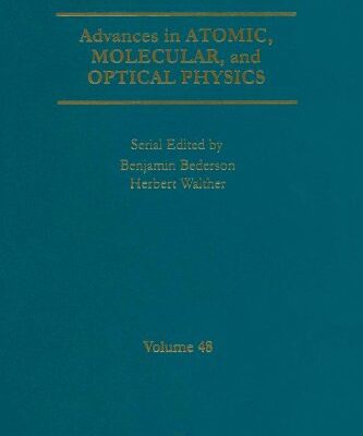 [PDF] Advances In Atomic, Molecular, and Optical Physics, Vol. 48 Benjamin Bederson, Herbert Walther (Eds.)