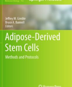 [PDF] Adipose-Derived Stem Cells: Methods and Protocols Christine Gagliardi, Bruce A. Bunnell (auth.), Jeffrey M. Gimble, Bruce A. Bunnell (eds.)
