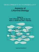 [PDF] Aspects of Littorinid Biology: Proceedings of the Fifth International Symposium on Littorinid Biology, held in Cork, Ireland, 7?13 September 1996 I. F. Wilson, E. M. Gosling (auth.), Ruth M. O?Riordan, Gavin M. Burnell, Mark S. Davies, Neil F. Ramsay (eds.)