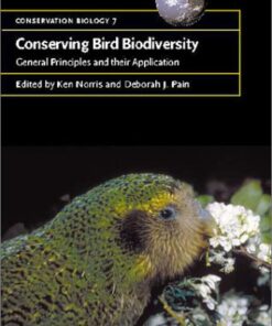 {pdf} Conserving Bird Biodiversity: General Principles and their Application Ken Norris, Deborah J. Pain