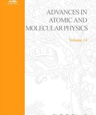 [pdf] Advances in Atomic and Molecular Physics, Vol. 14 D.R. Bates (ed.), Benjamin Bederson (ed.)