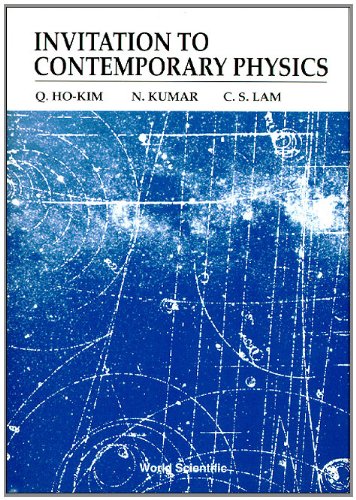 [PDF] Invitation to Contemporary Physics Q. Ho-Kim, N. Kuman, C. S. Lam