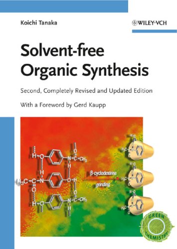 [PDF] Solvent-Free Organic Synthesis Koichi Tanaka, Gerd Kaupp
