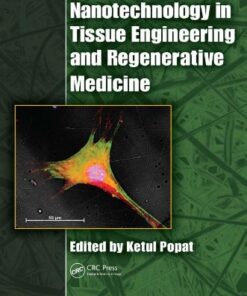 [PDF] Nanotechnology in Tissue Engineering and Regenerative Medicine Ketul Popat