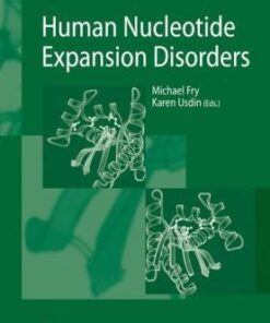 [PDF] Human Nucleotide Expansion Disorders (Nucleic Acids and Molecular Biology) Michael Fry, Karen Usdin