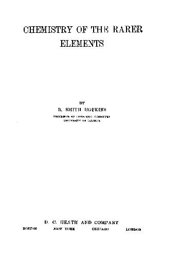 [PDF] Chemistry of the Rarer Elements B. S Hopkins