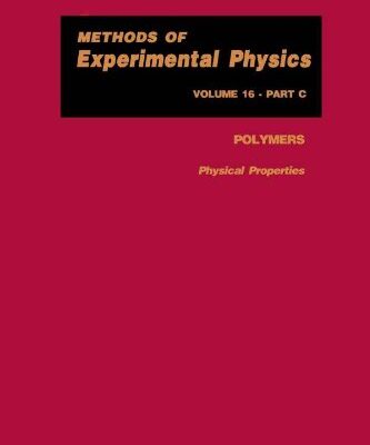 [PDF] Methods of experimental physics, - Polymers. part C Physical properties Author Unknown