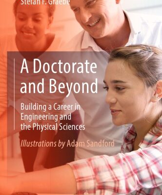 [PDF] A Doctorate and Beyond Building a Career in Engineering and the Physical Sciences Goodwin, Graham C.;Graebe, Stefan F.;Sandford, Adam