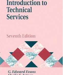 {PDF} Introduction to Technical Services, 7th Edition G. Edward Evans, Sheila S. Intner, Jean Weihs