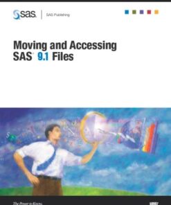{PDF} Moving And Accessing Sas 9.1 Files April 2004 The SAS Technical Team Writers