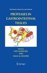 [PDF] Proteases in Gastrointestinal Tissues Nigel W. Bunnett, Graeme S. Cottrell (auth.), Uwe Lendeckel, Nigel M. Hooper (eds.)