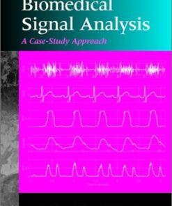 [PDF] Biomedical Signal Analysis: A Case-Study Approach (IEEE Press Series on Biomedical Engineering) Rangaraj M. Rangayyan