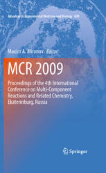 [PDF] MCR 2009: Proceedings of the 4th International Conference on Multi-Component Reactions and Related Chemistry, Ekaterinburg, Russia Masakatsu Shibasaki, Miguel Yus, Stacy Bremner, Eamon Comer, Gjergji Shore (auth.), Maxim A. Mironov (eds.)