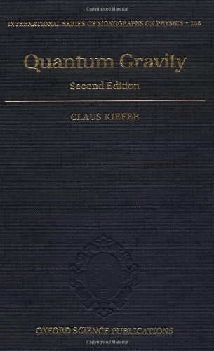 [pdf] Quantum Gravity 2nd ed (International Series of Monographs on Physics) Claus Kiefer