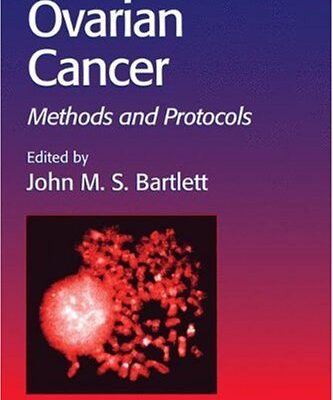 [PDF] Ovarian Cancer. Methods and Protocols John M. S. Bartlett