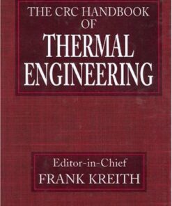 [PDF] CRC Handbook of Thermal Engineering (Handbook Series for Mechanical Engineering) Frank Kreith