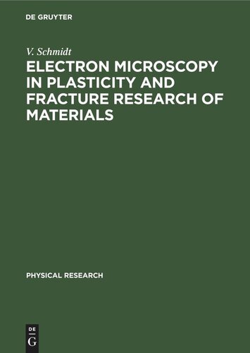 [PDF] Electron Microscopy in Plasticity and Fracture Research of Materials: International Symposium Holzhau, October 1989 U. Messerschmidt; F. Appel; J. Heydenreich; V. Schmidt