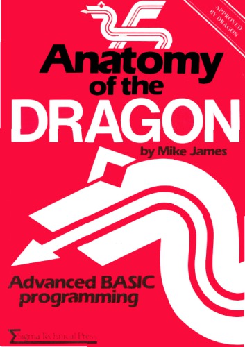 {PDF} Anatomy of the Dragon : advanced BASIC programming James, Mike
