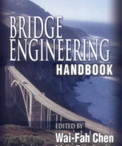 [PDF] Bridge engineering handbook W.F. Chen, Lian Duan, Lian Duan, Wai-Fah Chen