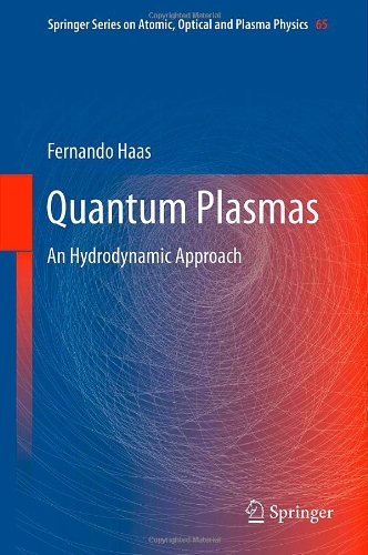 [PDF] Quantum Plasmas: An Hydrodynamic Approach Fernando Haas (auth.)