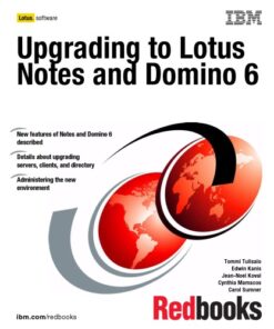 {PDF} Upgrading to Lotus notes and Domino 6 Tommi Tulisalo; et al