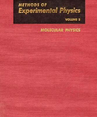[PDF] Methods of Experimentul Physics MOLECULAR PHYSICS Williams, Dudley