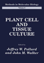 [PDF] Plant Cell and Tissue Culture Gagik Stepan-Sarkissian (auth.), Jerey W. Pollard, John M. Walker (eds.)