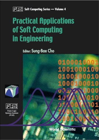 [PDF] Practical applications of soft computing in engineering Sung-Bae Cho
